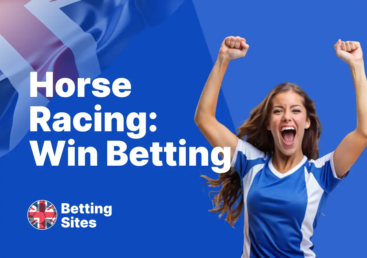 Guide to win betting in UK horse racing
